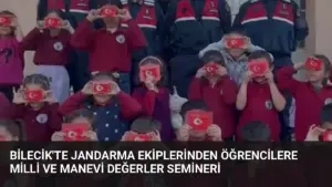 Bilecik'te Jandarma Ekiplerinden Öğrencilere Milli ve Manevi Değerler Semineri