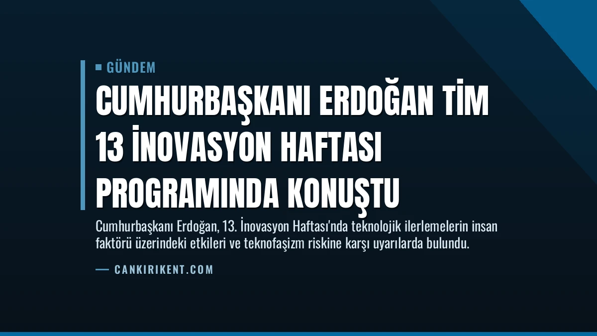 Cumhurbaşkanı Erdoğan TİM 13 İnovasyon Haftası Programında Konuştu