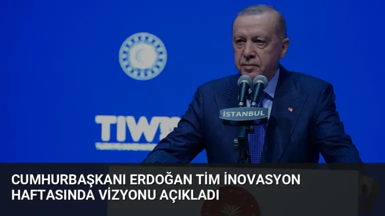 Cumhurbaşkanı Erdoğan TİM İnovasyon Haftasında Vizyonu Açıkladı