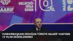 Cumhurbaşkanı Erdoğan Türkiye Maarif Vakfının 10 yılını değerlendirdi