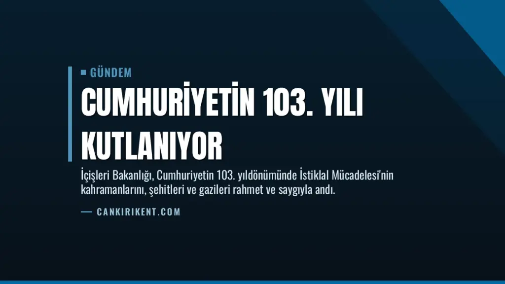 Cumhuriyetin 103. Yılı Kutlanıyor