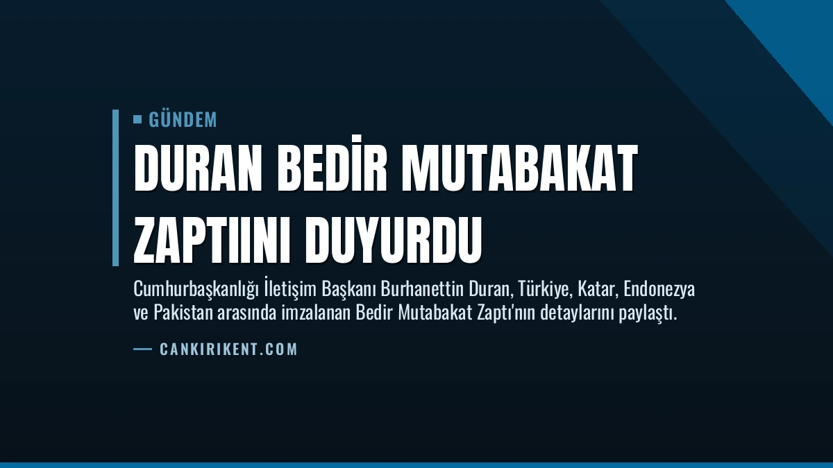Duran Bedir Mutabakat Zaptıını Duyurdu