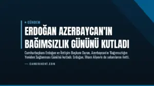 Erdoğan Azerbaycan’ın Bağımsızlık Gününü Kutladı