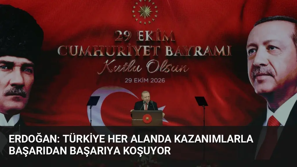 Erdoğan: Türkiye her alanda kazanımlarla başarıdan başarıya koşuyor