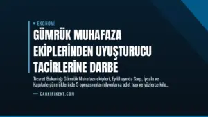 Gümrük Muhafaza Ekiplerinden Uyuşturucu Tacirlerine Darbe