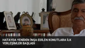 Hatayda Yeniden İnşa Edilen Konutlara İlk Yerleşimler Başladı