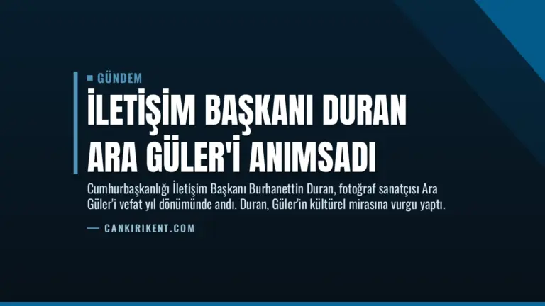 İletişim Başkanı Duran Ara Güler’i Anımsadı