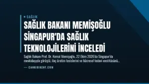 Sağlık Bakanı Memişoğlu Singapur’da Sağlık Teknolojilerini İnceledi