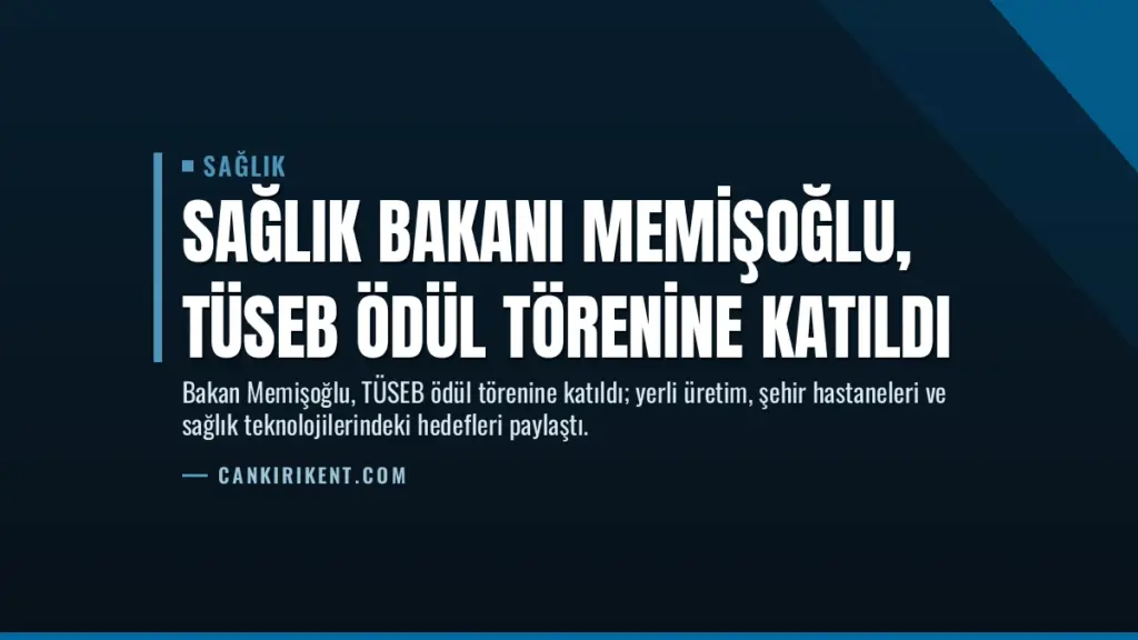 Sağlık Bakanı Memişoğlu, TÜSEB Ödül Törenine Katıldı