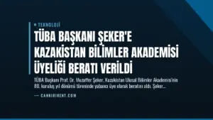 TÜBA Başkanı Şeker’e Kazakistan Bilimler Akademisi Üyeliği Beratı Verildi