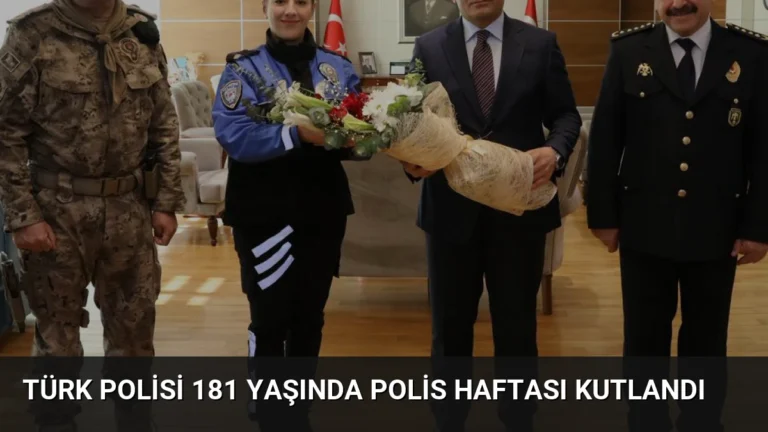 Türk Polisi 181 Yaşında Polis Haftası Kutlandı